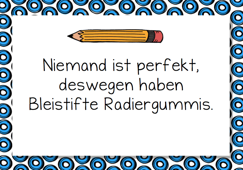 Niemand ist perfekt, Bleistift, Radiergummi, Poster, Zitat, download1, Kinder, Eltern, Legasthenie, Dyskalkulie, Legasthenietraining, Dyskalkulietraining, malen, Malvorlage