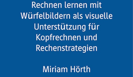 Fachtagung, AFS-Methode, Würfelbilder, Dyskalkulie, Rechenschwäche, Kopfrechnen, Rechenstrategie, Miriam Hörth